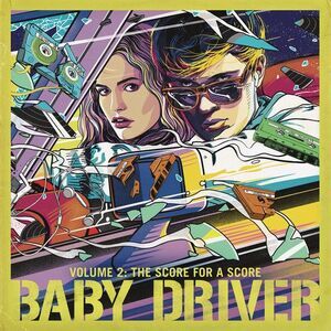 Various Artists - Baby Driver: Volume 2: The Score for a Score  CD